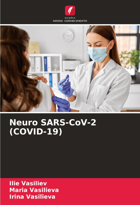 Kniha Neuro SARS-CoV-2 (COVID-19) Ilie Vasiliev