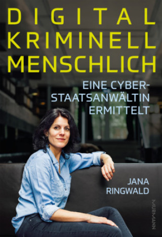 Libro Digital. Kriminell. Menschlich. Jana Ringwald