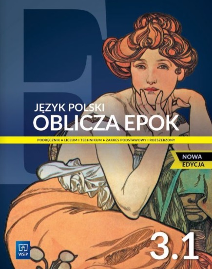 Książka Oblicza epok 3. Język polski. Liceum i technikum. Podręcznik. Część 1. Zakres podstawowy i rozsz. Nowa edycja 