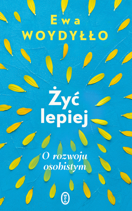 Książka Żyć lepiej. O rozwoju osobistym 