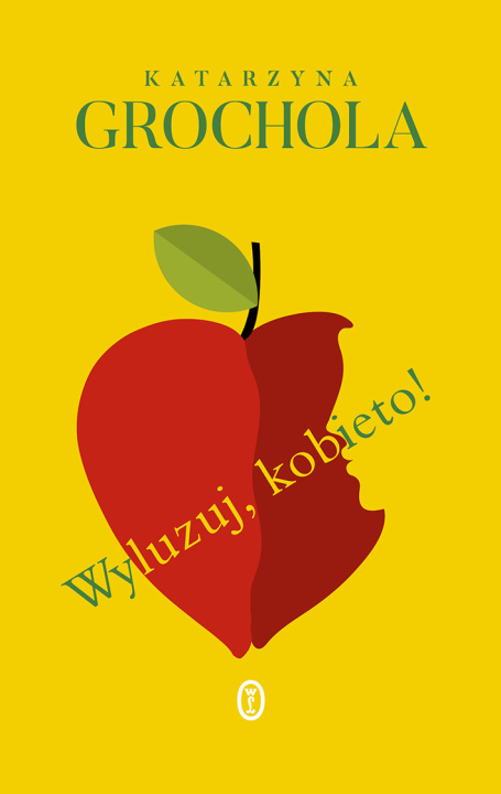 Книга Wyluzuj, kobieto! 