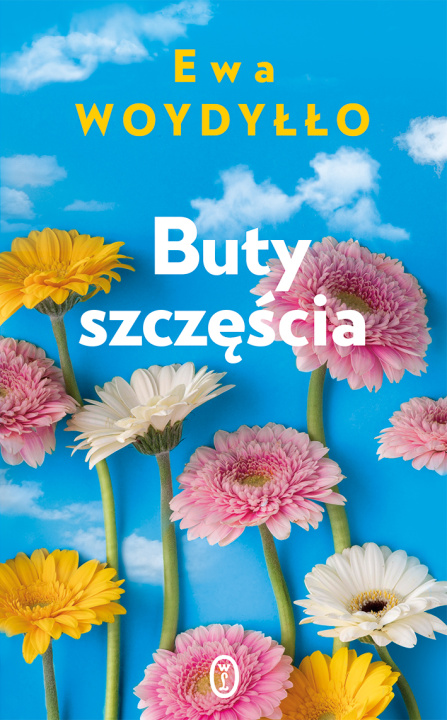 Knjiga Buty szczęścia. Wydanie 2024 Ewa Woydyłło