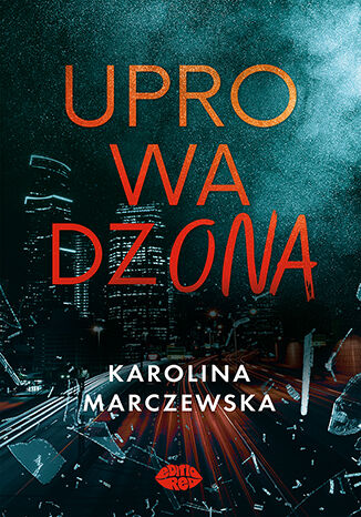 Knjiga Uprowadzona Karolina Marczewska