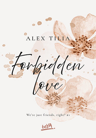 Knjiga Forbidden love Alex Tilia