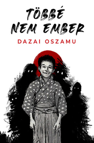 Книга Többé nem ember Dazai Oszamu