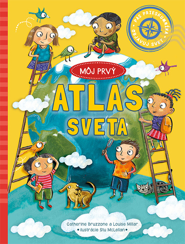 Книга Môj prvý atlas sveta Catherine Bruzzone