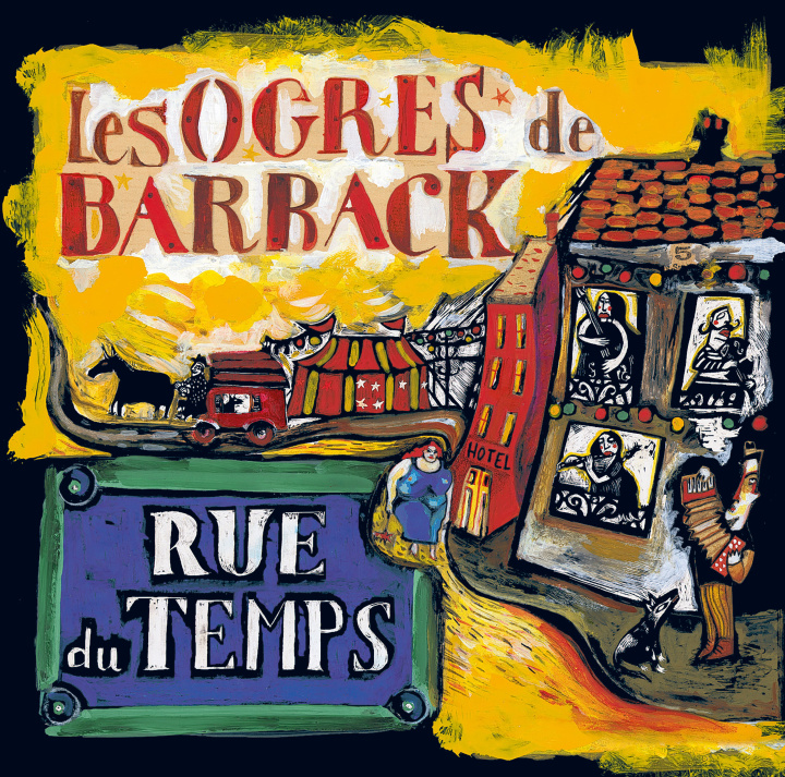 Audio Rue du temps (LP) Les Ogres de Barback