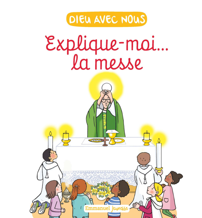 Kniha Explique-moi... la messe De Bizemont