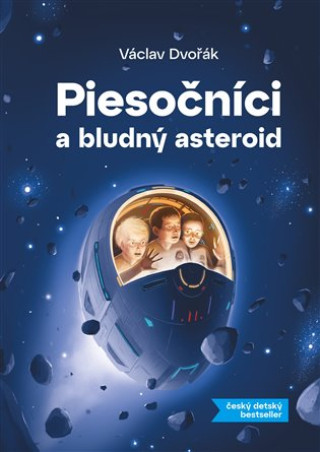 Kniha Piesočníci a bludný asteroid Václav Dvořák