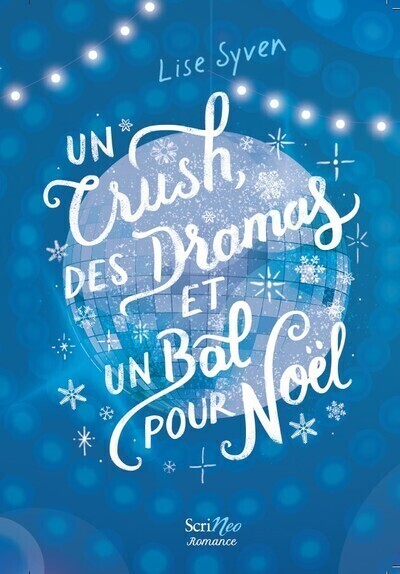 Knjiga Un crush, des dramas et un bal pour Noël Lise Syven