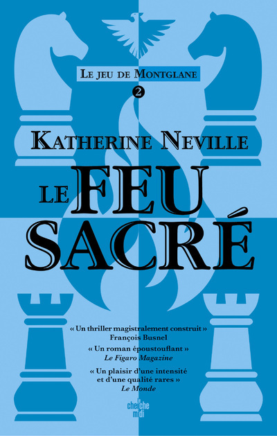 Kniha Le jeu de Montglane : 2 - Le feu sacré Katherine Neville