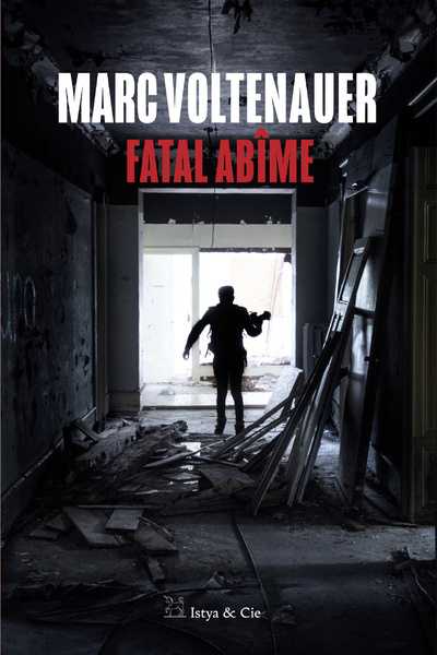 Book Fatal Abîme Marc Voltenauer