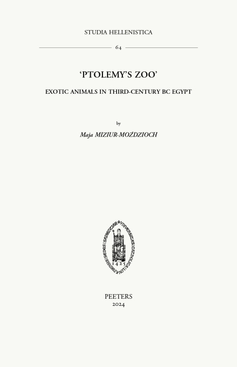 Könyv 'Ptolemy's Zoo' M. Miziur-Mozdzioch