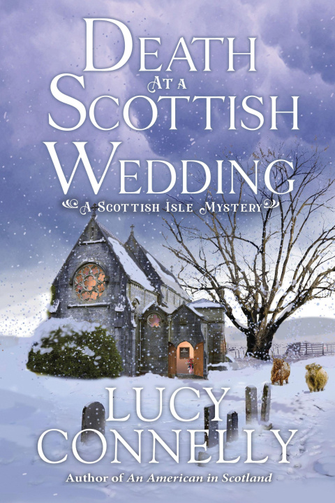 Knjiga DEATH AT A SCOTTISH WEDDING CONNELLY LUCY