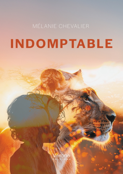 Knjiga Indomptable Mélanie CHEVALIER