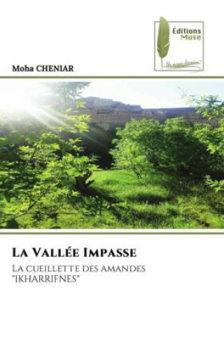 Knjiga La Vallée Impasse Moha CHENIAR