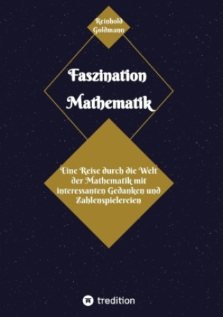 Knjiga Faszination Mathematik Reinhold Goldmann
