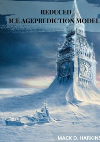 Książka Reduced Ice Age Prediction Models Mack D. harkins