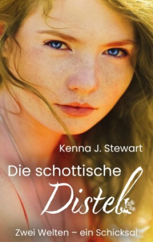 Knjiga Die schottische Distel Kenna J. Stewart