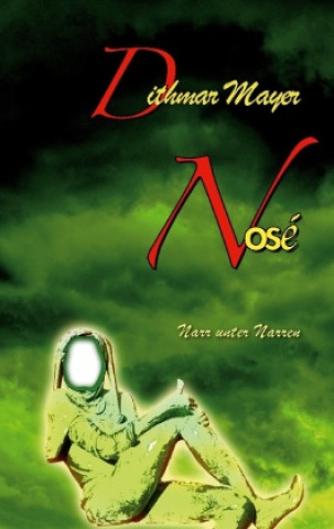 Knjiga Nosé Dithmar Mayer