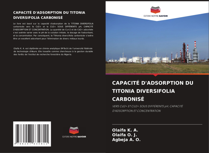 Knjiga CAPACITÉ D'ADSORPTION DU TITONIA DIVERSIFOLIA CARBONISÉ Olaifa K. A.