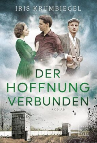 Knjiga Der Hoffnung verbunden Iris Krumbiegel
