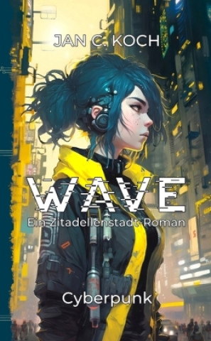 Knjiga Wave Jan C. Koch