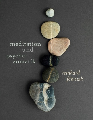 Βιβλίο Meditation und Psychosomatik Reinhard Fabisiak