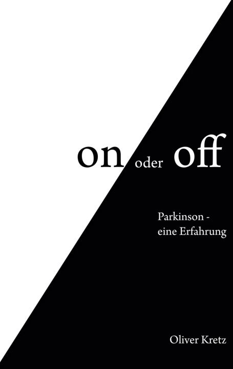 Knjiga On oder off Oliver Kretz