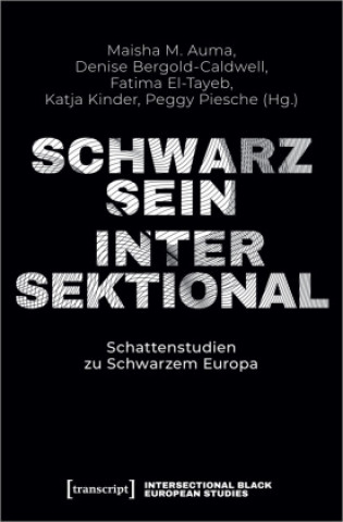 Book Schwarzsein Intersektional Maisha Maureen Auma
