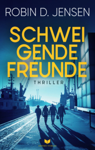 Knjiga Schweigende Freunde Robin D. Jensen
