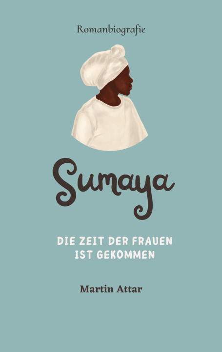 Knjiga Sumaya Martin Attar