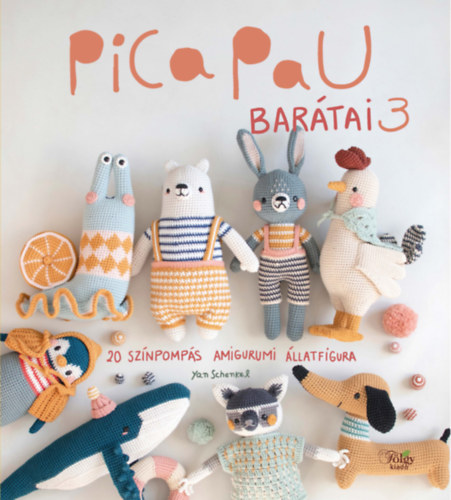 Carte Pica Pau barátai 3. Yan Schenkel