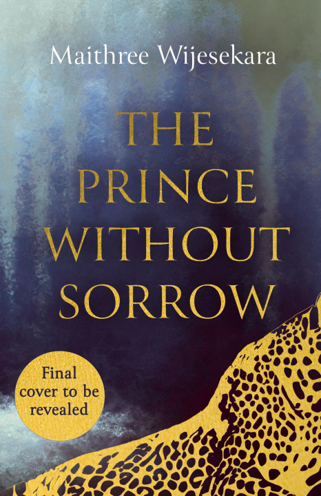 Книга The Prince Without Sorrow Maithree Wijesekara