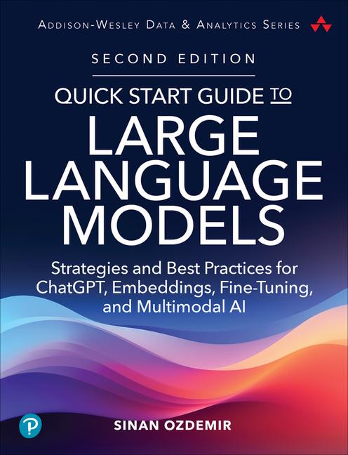 Boek Quick Start Guide to Large Language Models Sinan Ozdemir