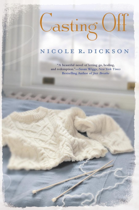 Knjiga Casting Off Nicole R. Dickson
