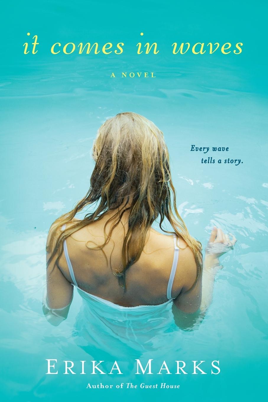 Knjiga It Comes in Waves Erika Marks