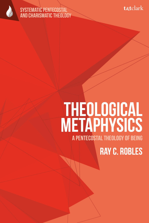 Knjiga Theological Metaphysics Wolfgang Vondey