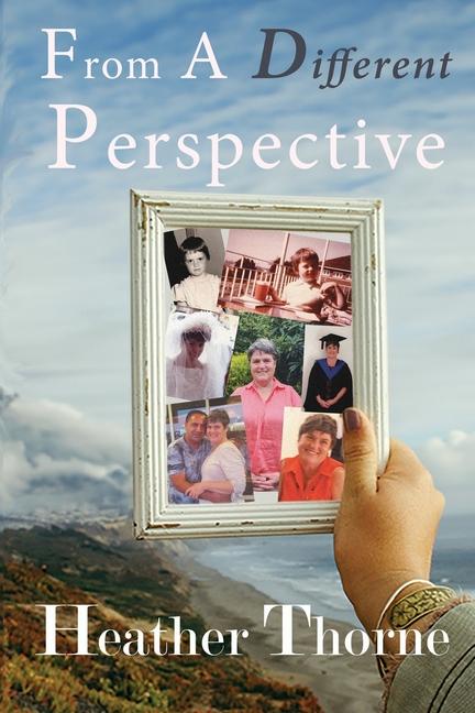Knjiga From A Different Perspective Heather Thorne