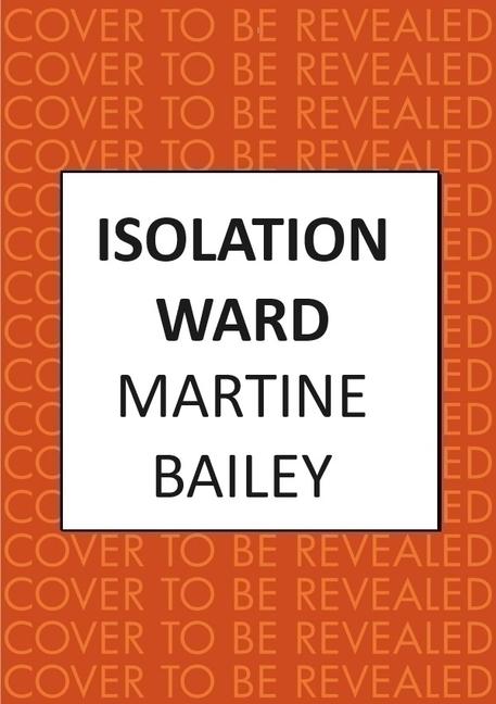 Book Isolation Ward Martine Bailey