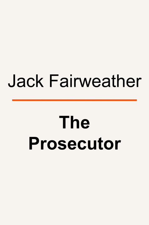 Knjiga The Prosecutor Jack Fairweather
