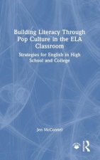 Building Literacy Through Pop Culture in the ELA Classroom