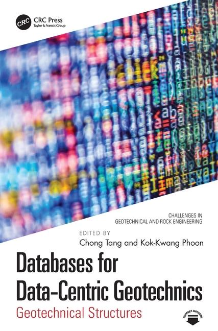 Book Databases for Data-Centric Geotechnics Kok-Kwang Phoon