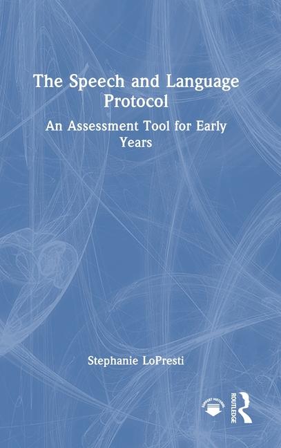 Knjiga The Speech and Language Protocol Stephanie LoPresti