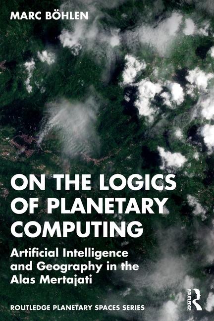 Boek On the Logics of Planetary Computing Marc Bohlen