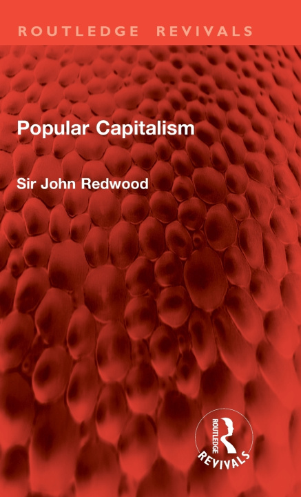Boek Popular Capitalism Sir John Redwood