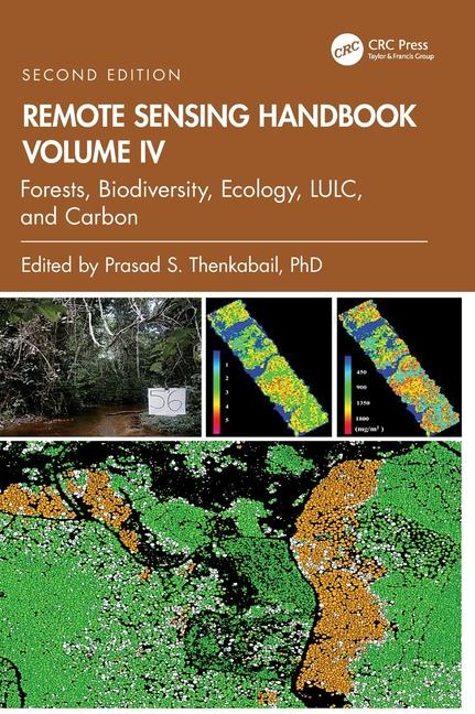 Boek Remote Sensing Handbook,  Volume IV Prasad S. Thenkabail