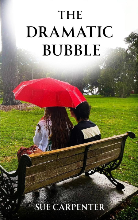 Knjiga The Dramatic Bubble Sue Carpenter