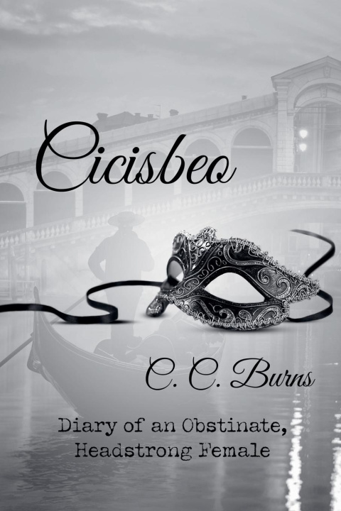 Knjiga Cicisbeo C. C. Burns