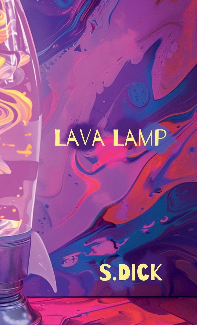 Knjiga Lava Lamp Sydney Dick